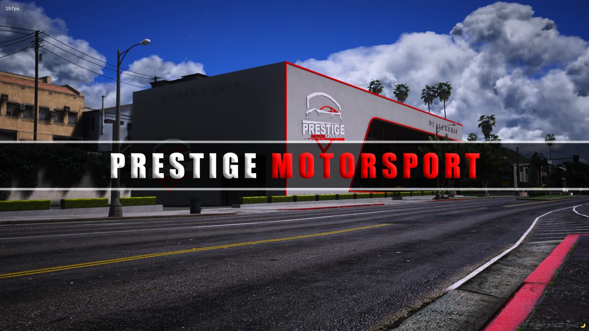 PRESTIGE MOTORSPORT – Fully Open Source | Luxury Dealership for FiveM